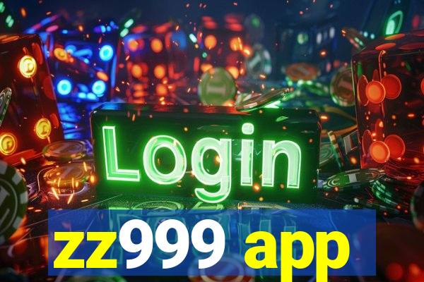 zz999 app